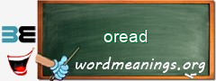 WordMeaning blackboard for oread